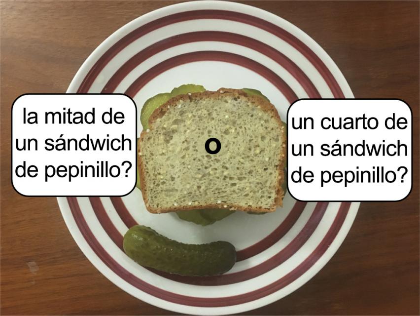 ¿La mitad de un sándwich de pepinillos o la cuarta parte de un sándwich de pepinillos?