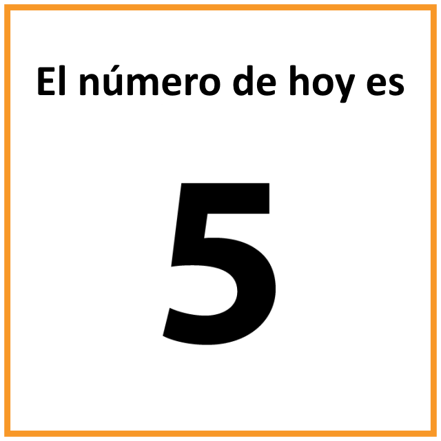 El número de hoy es 5.