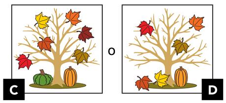 C. Un árbol con 6 hojas en sus ramas. A la izquierda del tronco del árbol hay una calabaza verde, bajita e irregular. A la derecha hay una calabaza anaranjada y alta. D. Un árbol con 3 hojas en sus ramas. 2 hojas se cayeron al suelo. Una calabaza anaranjada y alta está a la derecha del tronco del árbol.