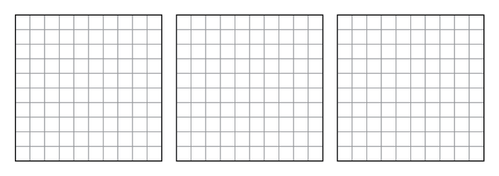 3 empty 10 by 10 grids