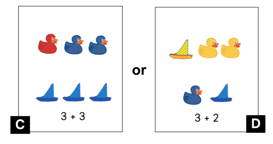 C. The top row has a red ducky and 2 blue duckies. The bottom row has 3 blue sailboats. 3 + 3. D. The top row has 1 yellow sailboat and 2 yellow duckies. The bottom row has 1 blue ducky and 1 blue sailboat. 3 + 2.