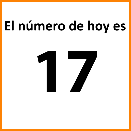 El número de hoy es 17.